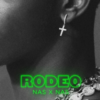 NasRodeo (feat. Nas)