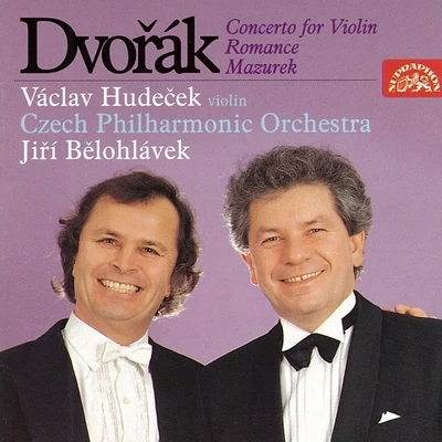 Václav HudecekDvořák: Concerto, Romance and Mazurek for Violin and Orchestra