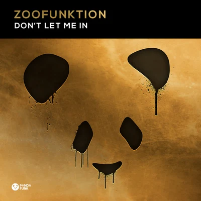 ZooFunktionDont Let Me In