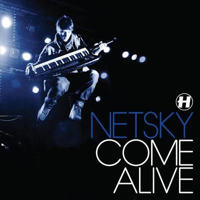 NetskyCome Alive