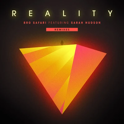 Bro SafariReality (feat. Sarah Hudson) [Remixes] - EP