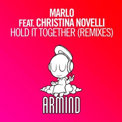 MaRLo/Grace/KinkyHold It Together (Remixes)