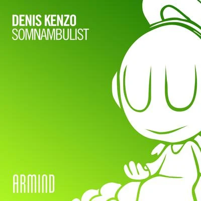 Denis Kenzo/Kimberly HaleSomnambulist