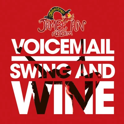 VoicemailSwing and Wine