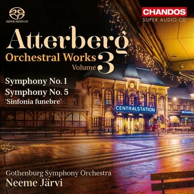 Gothenburg Symphony OrchestraATTERBERG, K.: Orchestral Works, Vol. 3 - Symphonies Nos. 1 and 5 (Gothenburg Symphony, N. Järvi)