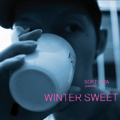 蛋堡 (Soft Lipa)Winter Sweet