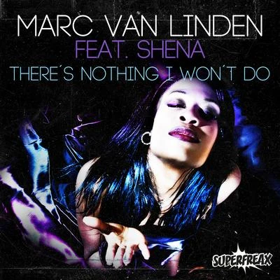 Marc Van LindenTheres Nothing I Wont Do