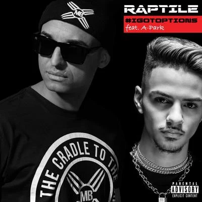 Raptile/Lionezz/Busta RhymesIgotoptions