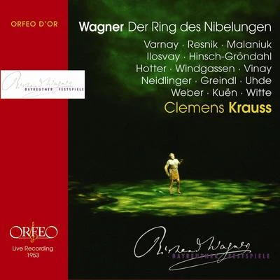 Orchesterbegleitung/Viorica Ursuleac/Clemens Krauss/Eugen Transky/Feodor Schaljapin II/Emmy Bettendorf IIWAGNER, R.: Ring des Nibelungen (Der) [Operas] (Bayreuth Festival Chorus and Orchestra, C. Krauss) (1953)