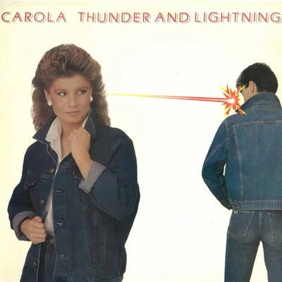 JNXD/CarolaThunder & Lightning