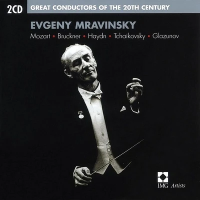 Yevgeny Mravinsky/Leningrad Philharmonic OrchestraGreat Conductors of the 20th Century: Evgeny Mravinsky