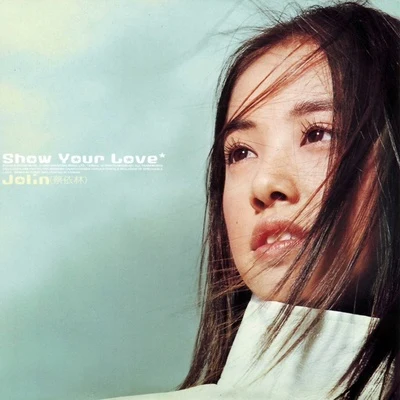 蔡依林 (JOLIN)Show Your Love