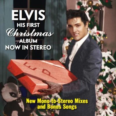 Elvis PresleyElvis His First Christmas Album Now in Stereo (New Mono to Stereo Mixes)