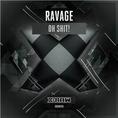 Ravage/Woo2techOh ****!