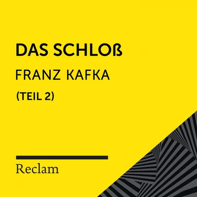 Adalbert StifterReclam HörbücherHeiko RuprechtKafka: Das Schloß, II. Teil (Reclam Hörbuch)