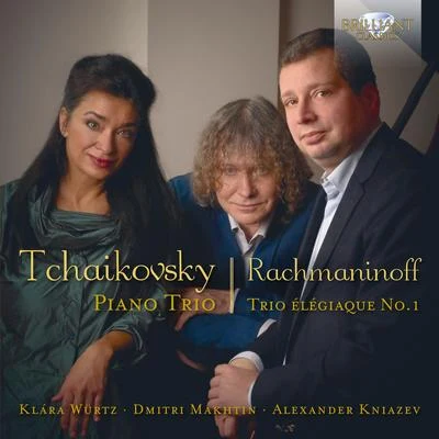 Klára Würtz/Janacek Philharmonic Orchestra/Theodore KucharTchaikovsky, Rachmaninoff: Piano Trio in A Minor, Trio Élégiaque