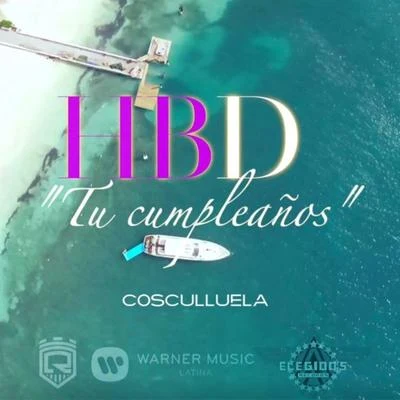 CosculluelaHBD - Tu cumpleaños