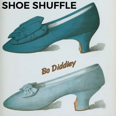 Bo Diddley/Sanford Clark/George JonesShoe Shuffle