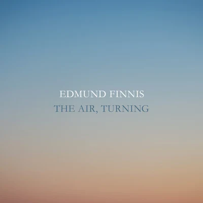 BBC Scottish Symphony Orchestra/Thomas Dausgaard/宮田大Edmund Finnis: The Air, Turning