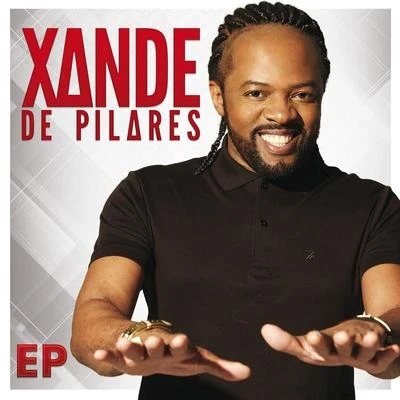 Xande de PilaresXande de Pilares - EP