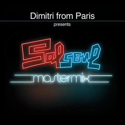 Skyy/Rafael Cameron/Bunny Sigler/Metropolis/Aurra/Charo/Love Committee/Candido/The Salsoul Orchestra/Inner LifeFirst Time Around (Dimitri from Paris DJ Friendly Classic Re-Edit) (2017 - Remaster)