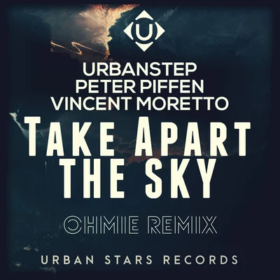 UrbanstepNatty CampbellTake Apart The Sky (Ohmie Remix)