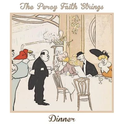 The Percy Faith StringsDinner