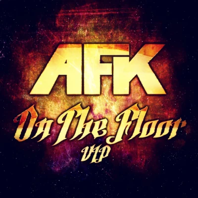 AFK/YOOKiE/Cody Ray/Ducky/Carbin/Holy Goof/i_o/Axel Boy/Morina Miconnet/Ryan CollinsOn The Floor VIP