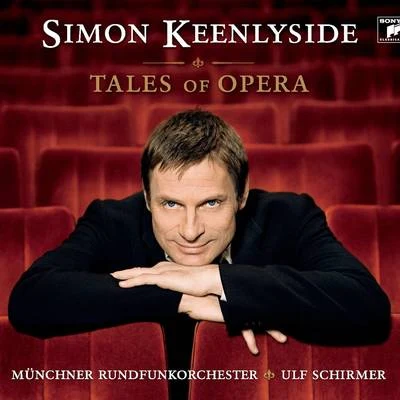 Simon KeenlysideTales Of Opera