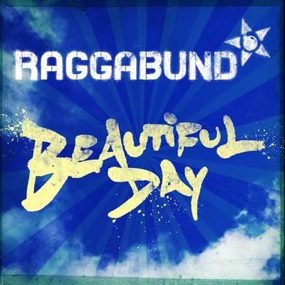 RAGGABUNDBeautiful Day