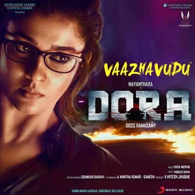 Vivek - Mervin/Santhosh Dhayanidhi/Anirudh Ravichanderv AA制av U頓 (from Dora)