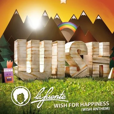 Boris Smith/La Fuente/Mavis AcquahWish For Happiness (Wish Anthem)