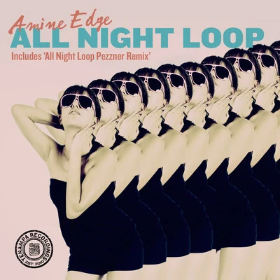 Amine Edge/Erika Bach/Pole FolderAll Night Loop