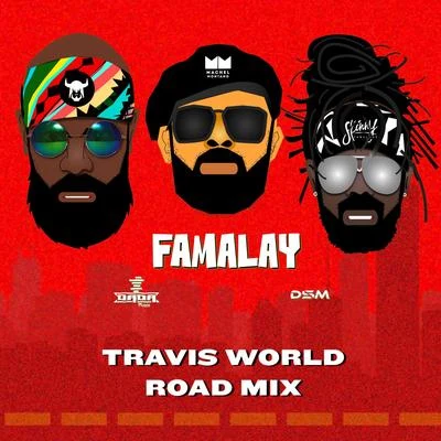 Machel Montano/Angela Hunte/Krs./Kerwin Du BoisFamalay (Travis World Road Mix)