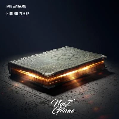 NoiZ Van GraneMidnight Tales EP