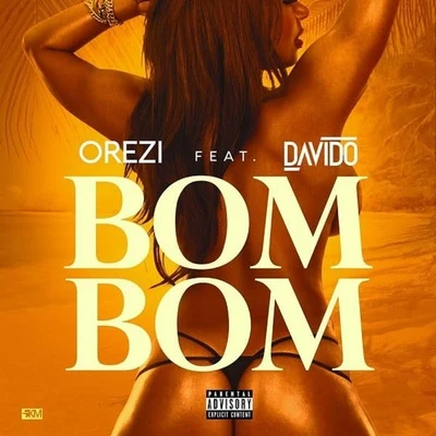 OreziBombom (feat. Davido)