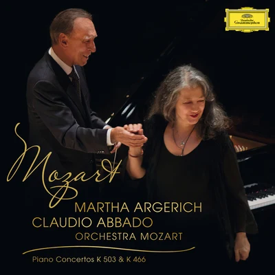 Martha ArgerichMozart: Piano ConcertosK.503 & K.466 (Live)