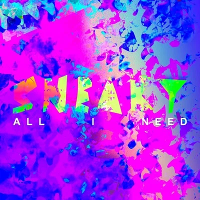 Sneaky Sound SystemAll I Need (Radio Edit)