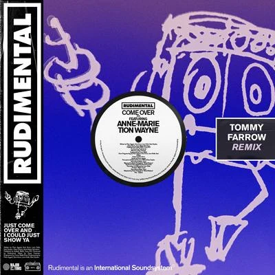 RüdimentalRita OraCome Over (feat. Anne-Marie & Tion Wayne) [Tommy Farrow Remix]