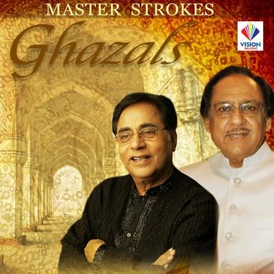 Ghulam AliMaster Strokes - Ghazals