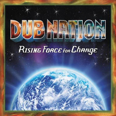 Amlaktafari/Dub Nation/QuinoRising Force for Change