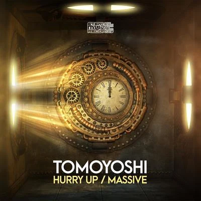 Tomoyoshi/Total RecallHurry UpMassive