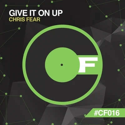 Fraz/Chris FearGive It On Up