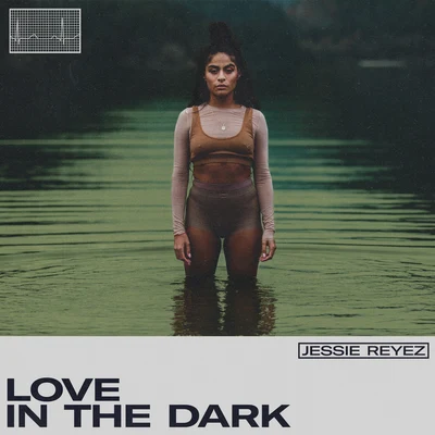 Jessie Reyez/Big SeanLOVE IN THE DARK