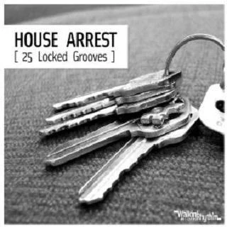 Ray OkparaHouse Arrest 25 Locked Grooves