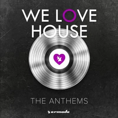 B-15 ProjectCrissy DLady GWe Love House - The Anthems