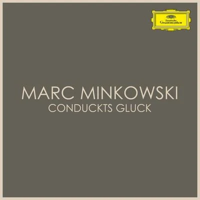 Marc Minkowski/Yann Beuron/Choeur des Musiciens du Louvre/Sandrine Piau/Dame Felicity LottMarc Minkowski conducts Gluck