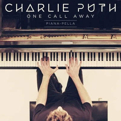 Charlie PuthOne Call Away (Piana-pella)