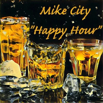 Mike City/sanXeroHappy Hour