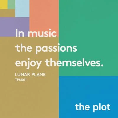 Lunar PlaneIn Music The Passions Enjoy Themselves